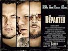 THE DEPARTED - Martin Scorsese, Matt Damon, Leonardo DiCaprio ...