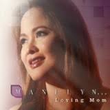 Loving Mom Lyrics Manilyn Reynes - manilyn-reynes-115072-manilynloving-mom