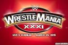 Biggest rumors of wrestlemania 31 which you dont know yet.