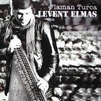 Flaman Turca (CD) von Levent Elmas Orijinal CD