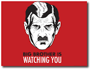 Humans Are Free: Big Brother is Watching You!