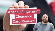 How Do I Renew My Arizona Fingerprint Clearance Card? - YouTube