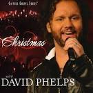 David Phelps: Christmas With David Phelps - 0617884605025