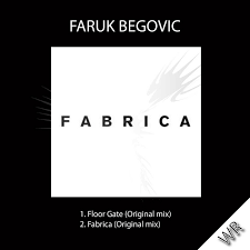 Fabrica by Faruk Begovic on MP3 and WAV at Juno Download - CS2109140-02A-BIG