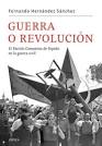 Guerra o Revolución de  Fernando Hernández Sánchez