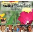 10th National Catholic Singles Conference - OFWC Media