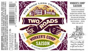 Two Roads Worker's Comp Saison