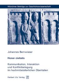 Johannes Bernwieser: Honor civitatis – Herbert Utz Verlag