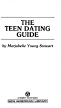 The teen dating guide - Marjabelle Young Stewart - Google Books