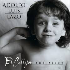 (1999, Adolfo Luis Lazo, - el_callejon_the_alley_front-cover