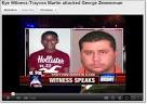 Eye Witness:Trayvon Martin attacked George Zimmerman