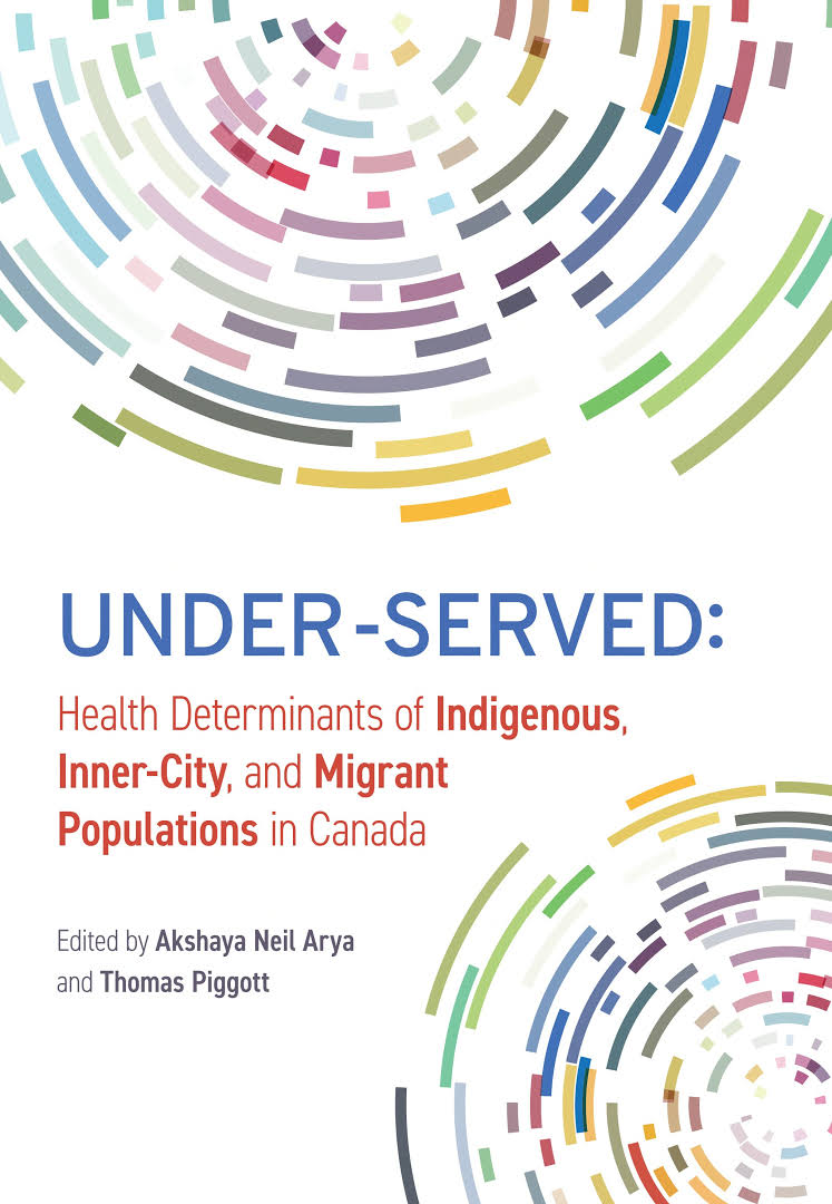 Image result for . Under-Served: Health Determinants of Indigenous, Inner-City, and Migrant Populations in Canada