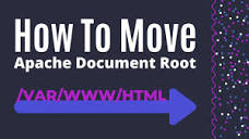 How to Change /var/www/html Document Root in Apache - YouTube