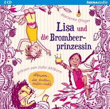 Marianne Efinger: Lisa und die Brombeerprinzessin. Löwen, die brüllen