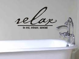 Bathroom Wall Decor Quote Relax To Rest Release by vgwalldecals
