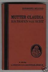 Mutter Claudia Bachofen von Echt 1925 (m.Abb.) | eBay