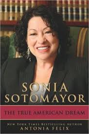 Sonia Sotomayor: The True American Dream [NOOK Book]. by; Antonia Felix - 9781101434864_p0_v1_s260x420