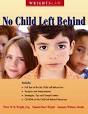 NO CHILD LEFT BEHIND - Wrightslaw