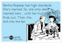 Bertha Bopeep has high standards. She's married. So, she only