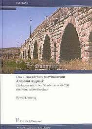 Bernd Löhberg: Das \u0026quot;Itinerarium provinciarum Antonini Augusti ...