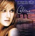 SPIRIT MELODY FOR LIFE: Céline Dion - "MY HEART WILL GO ON"