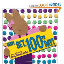 Ready, Set, 100th Day! Ready, Set, 100th Day!