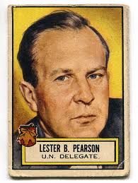 1952 Topps Look &#39;N&#39; See #99 – Lester B. Pearson. 1952 Look N See #99 - Lester B. Pearson Being an American, I was not really knowledgeable about Lester B. ... - pearson_f