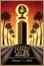 2009 GOLDEN GLOBE NOMINEES" - "2009 Golden Globe Winners"
