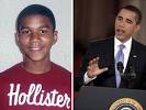 President Barack Obama: “If I Had A Son, He'd Look Like Trayvon ...