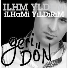 Ilhami Yildirim - Geri Don - Geri-Don-cover