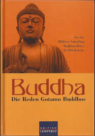 Übers.Karl Eugen Neumann:Buddha.Die Reden Gotamo Buddhos ... - Buddha