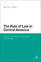 Book Review: The Rule of Law in Central America: Citizens ...