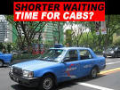 Is getting a cab much easier now? - inSing.