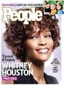 Whitney Houston Death; PEOPLE Cover Story : People.