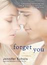 Author Jennifer Echols - Forget You - ForgetYouH518