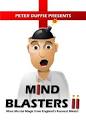 After the Peter Duffie has produced a second volume of his well-received ... - mind-blasters-2