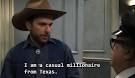 Image result for casual millionaire from texas