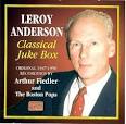 Leroy Anderson Classical Jukebox [RB]: Classical CD Reviews- Jan 2004 ... - Leroy_Anderson_8120649
