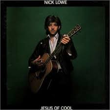 of Cool: Nick Lowe: Music