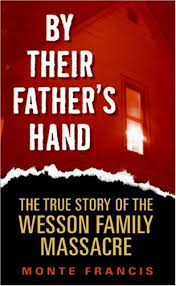 the Wesson Family Massacre