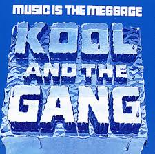 Kool \x26amp; The Gang: Music Is
