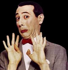 So Pee-Wee Herman Wasnt