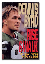 and Triumph of Dennis Byrd