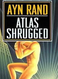 Atlas Shrugged.