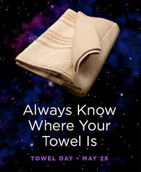 Im a day late for Towel Day,
