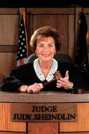 Would you want Judge Judy to
