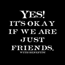 friends with benefits