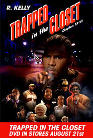 Trapped in the Closet,