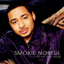 SMOKIE NORFUL - I NEED YOU NOW