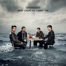 Stereophonics - Keep Calm Carry On Stereophonics - Keep Calm Carry On